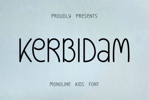 Kerbidam: The Font That Brings Playfulness to Your Campaigns